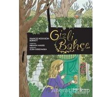 Gizli Bahçe - Frances Hodgson Burnett - İş Bankası Kültür Yayınları
