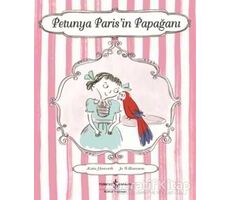Petunya Paris’in Papağanı - Katie Haworth - İş Bankası Kültür Yayınları