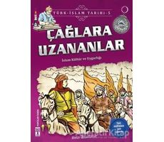 Çağlara Uzananlar / Türk - İslam Tarihi 5 - Metin Özdamarlar - Genç Timaş