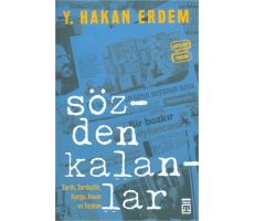 Sözden Kalanlar - Y. Hakan Erdem - Timaş Yayınları