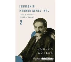 İbnülemin Mahmud Kemal İnal - Dursun Gürlek - Timaş Yayınları