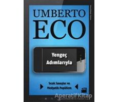 Yengeç Adımlarıyla Sıcak Savaşlar ve Medyatik Popülizm - Umberto Eco - Doğan Kitap