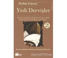 Yedi Dervişler - Nedim Gürsel - Doğan Kitap