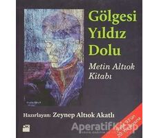 Gölgesi Yıldız Dolu - Metin Altıok - Doğan Kitap