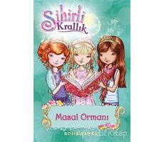 Sihirli Krallık 11. Kitap: Masal Ormanı - Rosie Banks - Doğan Egmont Yayıncılık