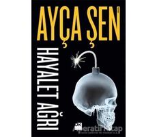 Hayalet Ağrı - Ayça Şen - Doğan Kitap