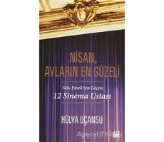 Nisan, Ayların En Güzeli - Hülya Uçansu - Doğan Kitap