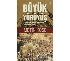 Büyük Yürüyüş - Metin Köse - Doğan Kitap