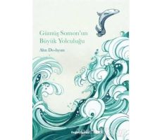 Gümüş Somon’un Büyük Yolculuğu - Ahn Do-hyun - Doğan Egmont Yayıncılık