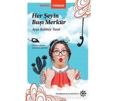 Her Şeyin Başı Merkür - Ayşe Balıbey Tanıl - Doğan Novus