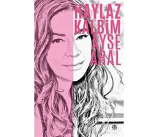 Haylaz Kalbim - Ayşe Aral - Doğan Novus