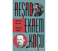 Ahmed Rasim - Ahmed Refik - Reşad Ekrem Koçu - Doğan Kitap