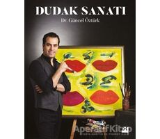 Dudak Sanatı - Güncel Öztürk - Doğan Kitap