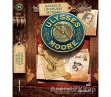 Ulysses Moore 14 / Karanlık Limanlara Seyahat - Pierdomenico Baccalario - Doğan Egmont Yayıncılık