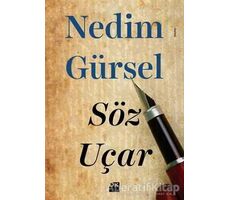 Söz Uçar - Nedim Gürsel - Doğan Kitap