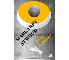 Kalp Gidince - Margaret Atwood - Doğan Kitap