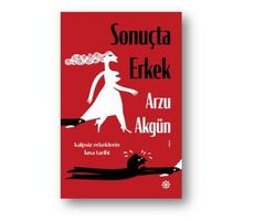 Sonuçta Erkek - Arzu Akgün - Doğan Novus