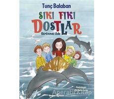 Sıkı Fıkı Dostlar - Tunç Balaban - Doğan Egmont Yayıncılık
