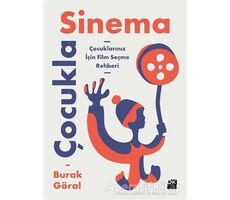 Çocukla Sinema - Burak Göral - Doğan Kitap