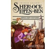 Sherlock Lüpen ve Ben 10 - Şifrelerin Efendisi - Irene Adler - Doğan Egmont Yayıncılık