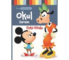 Disney Ben Büyürken - Okul Zamanı - Kolektif - Doğan Egmont Yayıncılık