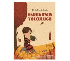 Marukonun Yolculuğu - Ali Volkan Erdemir - Doğan Egmont Yayıncılık