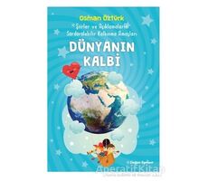 Dünyanın Kalbi - Osman Öztürk - Doğan Egmont Yayıncılık