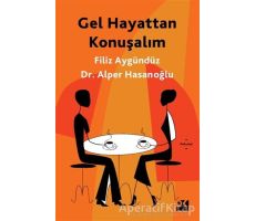 Gel Hayattan Konuşalım - Alper Hasanoğlu - Doğan Kitap