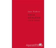 Gece Günlüğü 1 (1978-1984) - Jan Fabre - Doğan Kitap