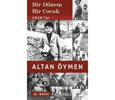 Bir Dönem Bir Çocuk - Altan Öymen - Doğan Kitap