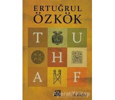 Tuhaf - Ertuğrul Özkök - Doğan Kitap
