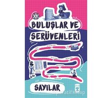 Buluşlar ve Serüvenleri - Sayılar - Kolektif - Timaş Çocuk