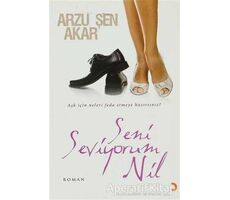 Seni Seviyorum Nil - Arzu Şen Akar - Cinius Yayınları