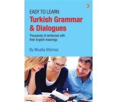 Easy to Learn Turkish Grammar and Dialogues - Mualla Atlamaz - Cinius Yayınları