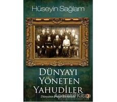 Dünyayı Yöneten Yahudiler - Hüseyin Sağlam - Cinius Yayınları