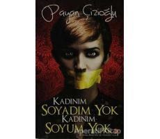 Kadınım Soyadım Yok Kadınım Soyum Yok - Payan Çizioğlu - Cinius Yayınları