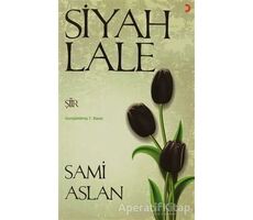 Siyah Lale - Sami Aslan - Cinius Yayınları