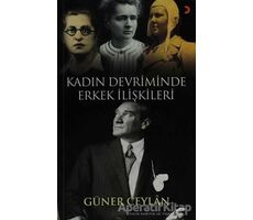 Kadın Devriminde Erkek İlişkileri - Güner Ceylan - Cinius Yayınları