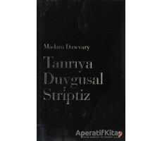 Tanrıya Duygusal Striptiz - Madam Dawvary - Cinius Yayınları