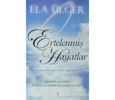 Ertelenmiş Hayatlar - Ela Ülger - Cinius Yayınları