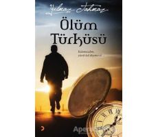 Ölüm Türküsü - Yılmaz Tahmaz - Cinius Yayınları