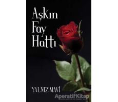 Aşkın Fay Hattı - Yalnız Mavi - Cinius Yayınları