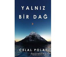 Yalnız Bir Dağ - Celal Polat - Cinius Yayınları