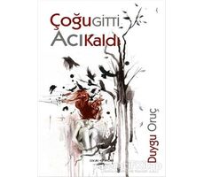 Çoğu Gitti Acı Kaldı - Duygu Oruç - Sokak Kitapları Yayınları