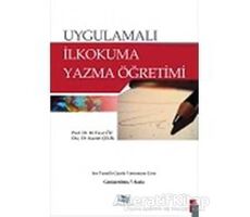 Uygulamalı İlkokuma Yazma Öğretimi - Kazım Çelik - Anı Yayıncılık