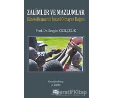 Zalimler ve Mazlumlar - Sezgin Kızılçelik - Anı Yayıncılık