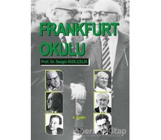 Frankfurt Okulu - Sezgin Kızılçelik - Anı Yayıncılık