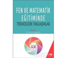 Fen ve Matematik Eğitiminde Teknolojik Yaklaşımlar - Devrim Akgündüz - Anı Yayıncılık