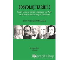 Sosyoloji Tarihi 3 - Sezgin Kızılçelik - Anı Yayıncılık