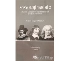 Sosyoloji Tarihi 2 - Sezgin Kızılçelik - Anı Yayıncılık